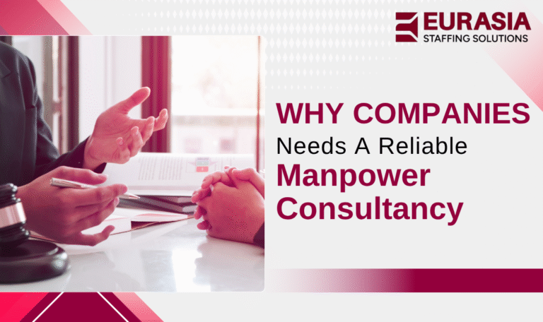 Why Companies Need a Reliable Manpower Consultancy